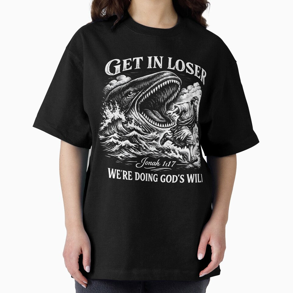 Get In Loser Jonah 1:17 Design by VampimorPH