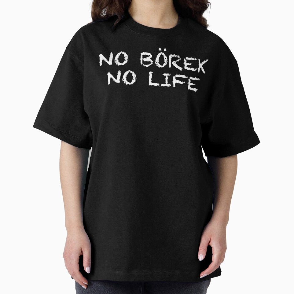 No Börek No Life by ThydraDesigns