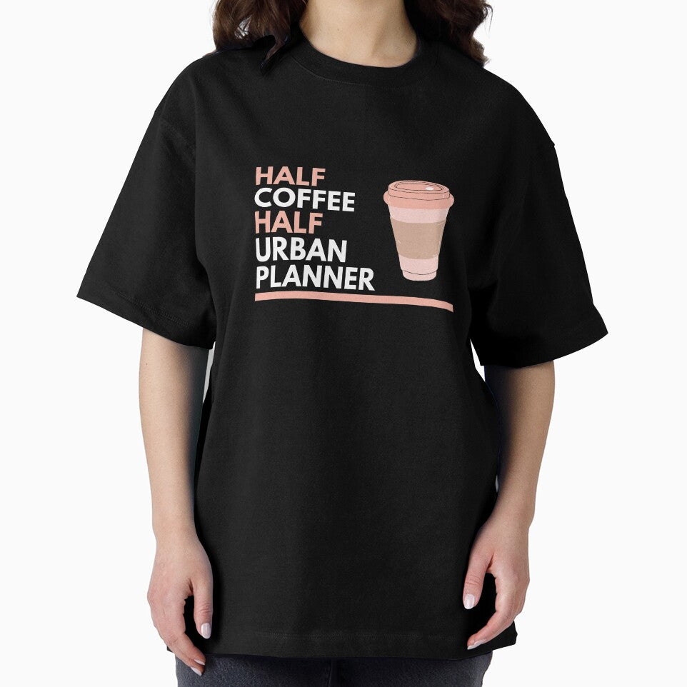 Half Coffee Half Urban Planner by CJacobsDesigns