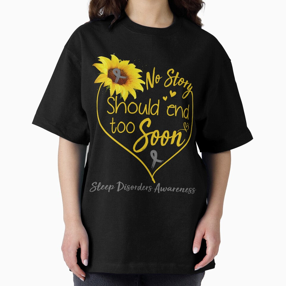 Sleep Disorders Awareness No Story Should End Too Soon by KirstybShop