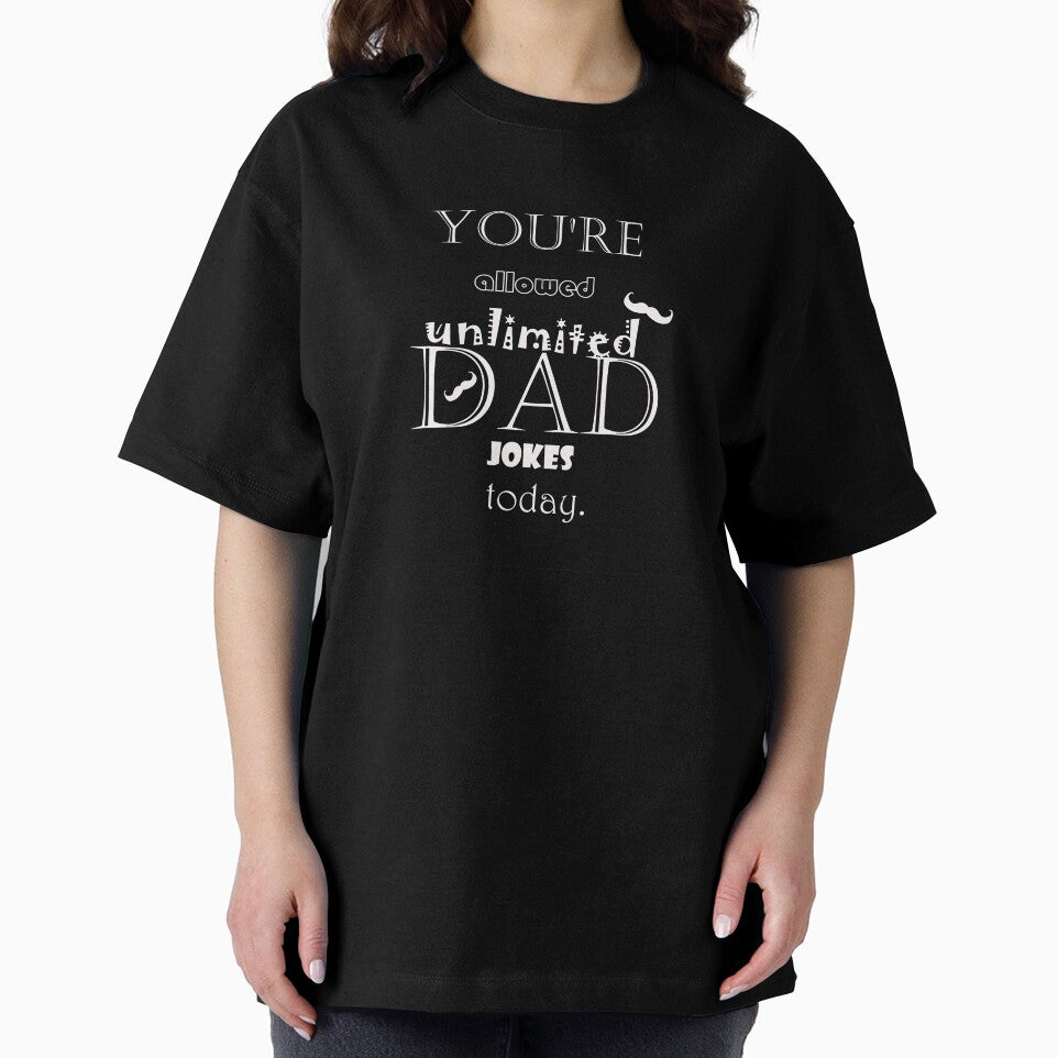 You're allowed nulimited dad Joker Today father's Day father Funny T-Shirt And mug for gilr for men father Day gifts-gifts idea by SittipongDesign