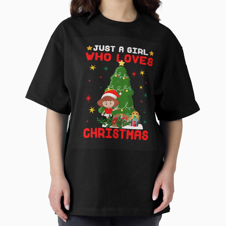 JUST A GIRL WHO LOVES CHRISTMAS T-SHIRT by AllThatIsWelsh