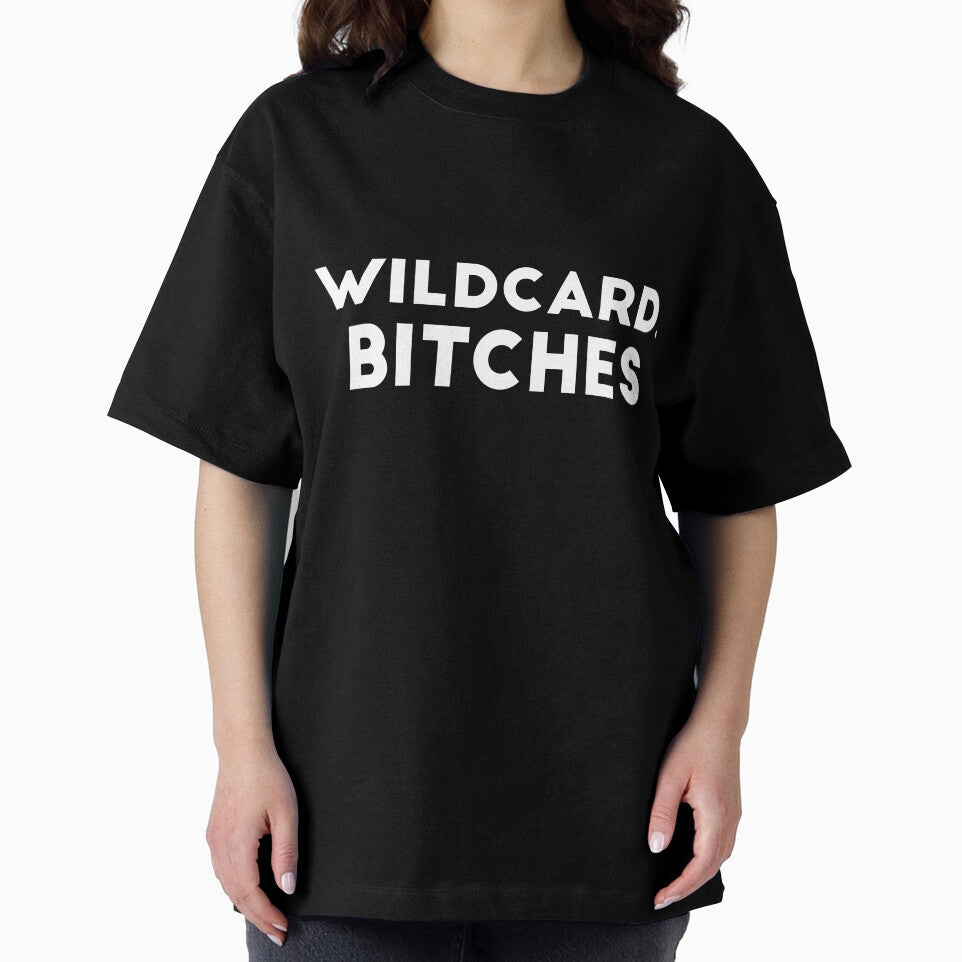 Wildcard, bitches joke by RedYolk