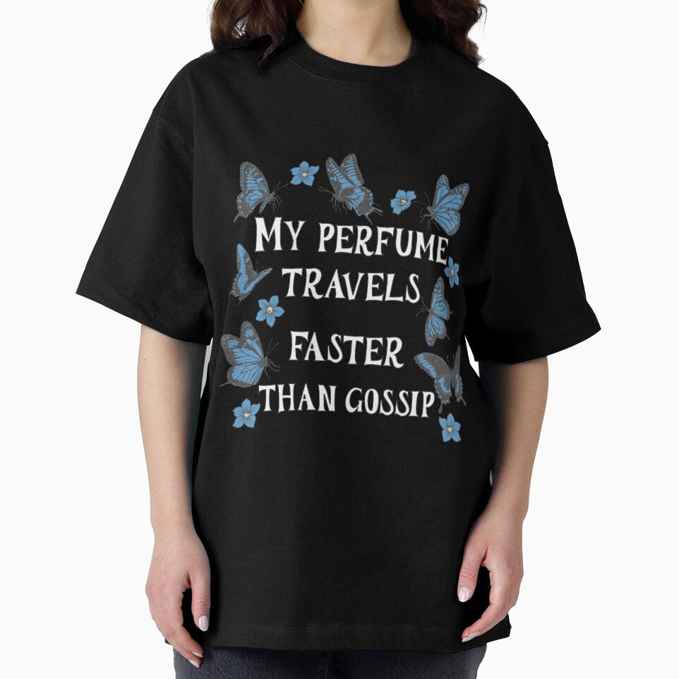 My Perfume Travels Faster Than Gossip. by Piralez