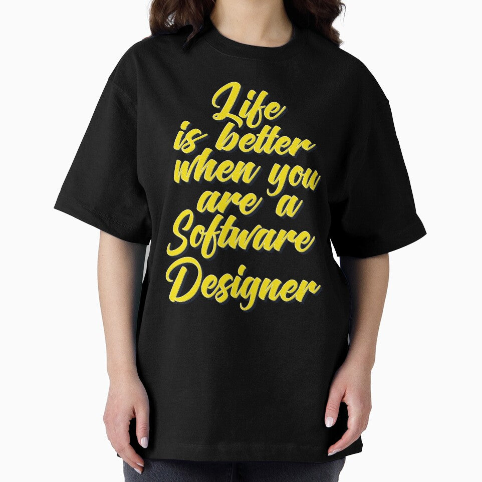 Life Is Better When You Are A Software Designer by ProjectX23