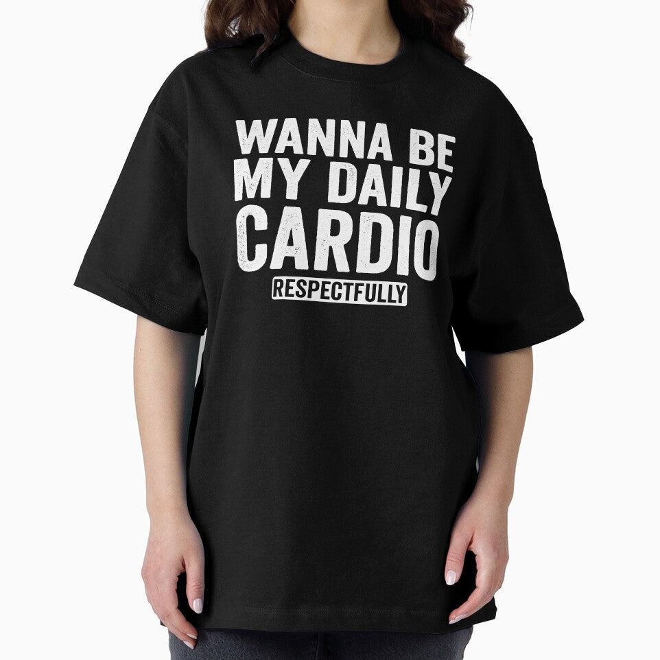 Wanna Be My Daily Cardio Funny Gym Saying Hoodie by eliramaison
