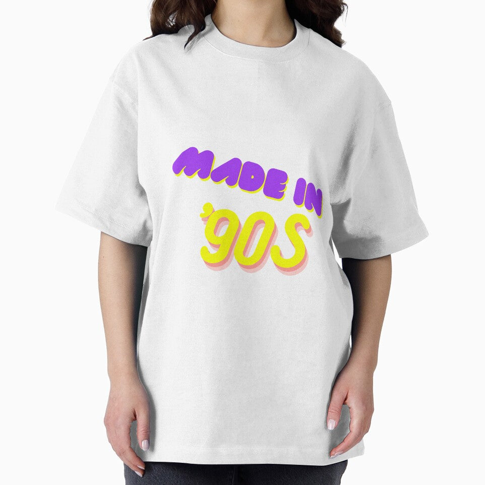 Made In 90's, 90s Oversized by The2Art