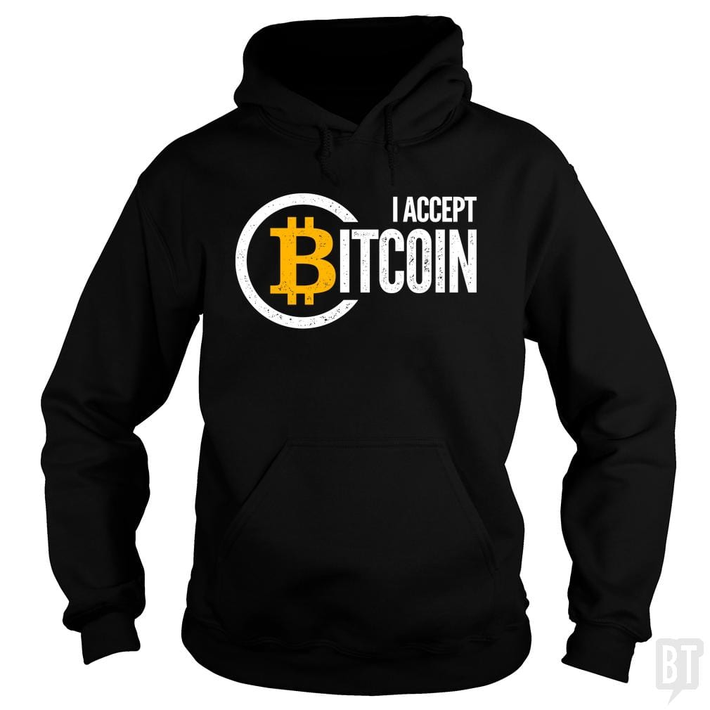 I Accept Bitcoin Hoodie