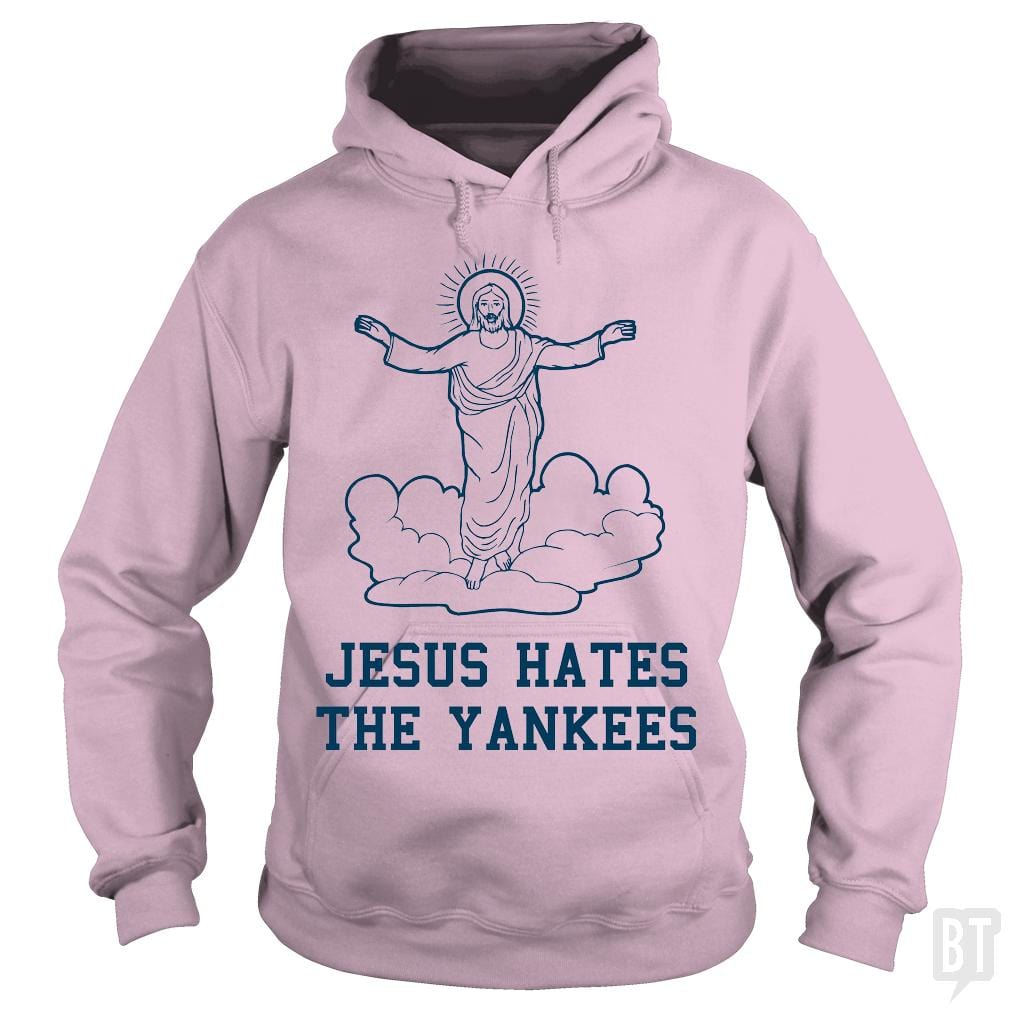 Jesus Hates the Yankees Hoodie