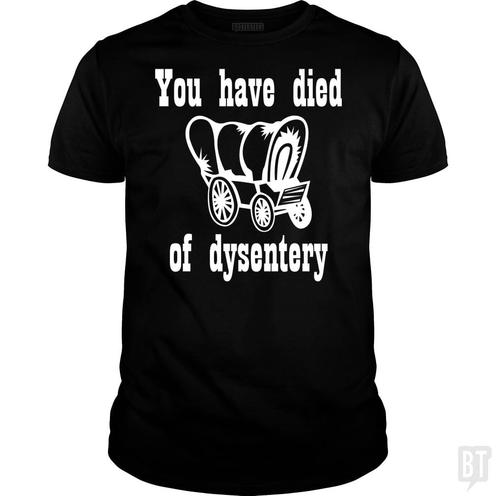 You Have Died Of Dysentery #2