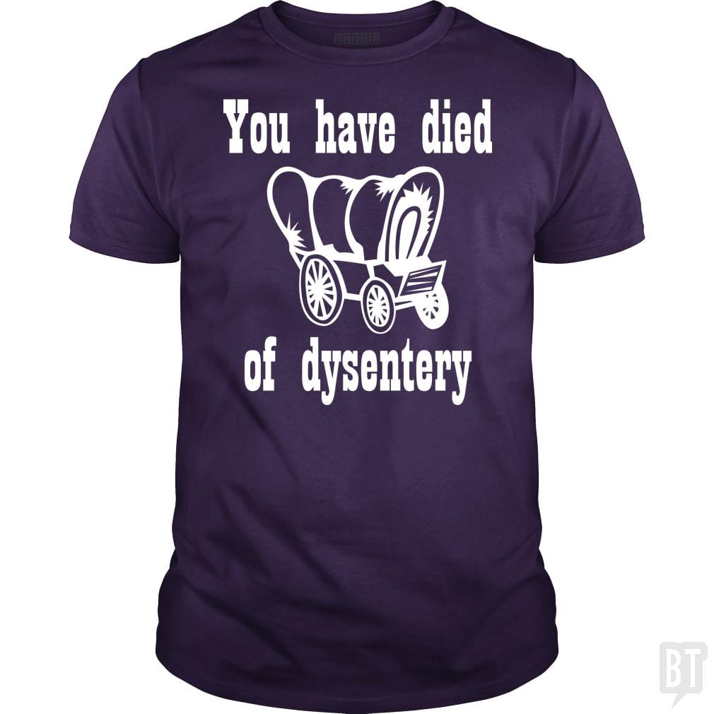 You Have Died Of Dysentery #2