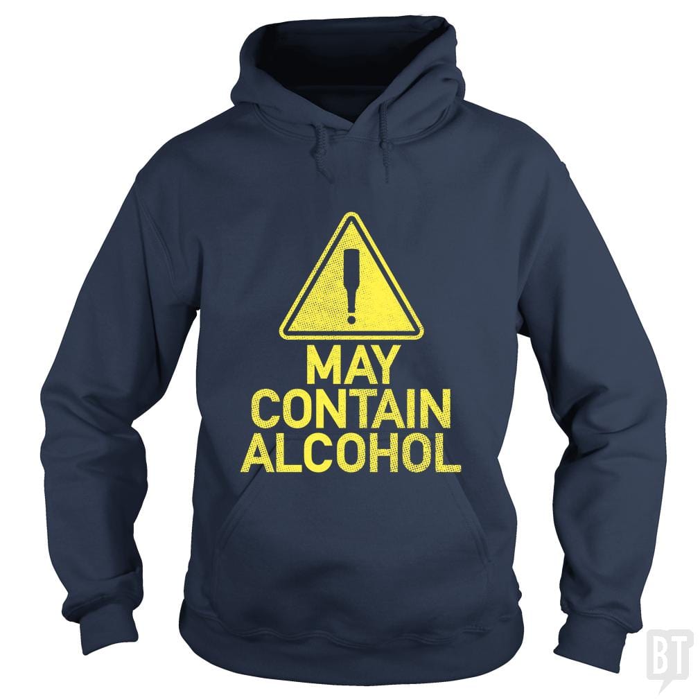 May Contain Alcohol #2 Hoodie