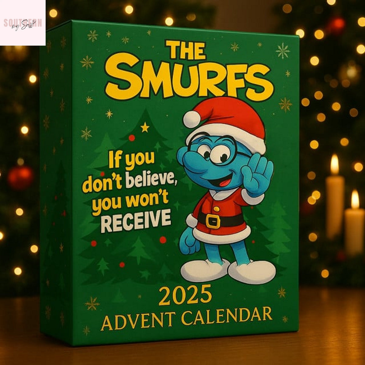 The Smurfs If You Dont Believe You Wont Receive 2025 Advent Calendar