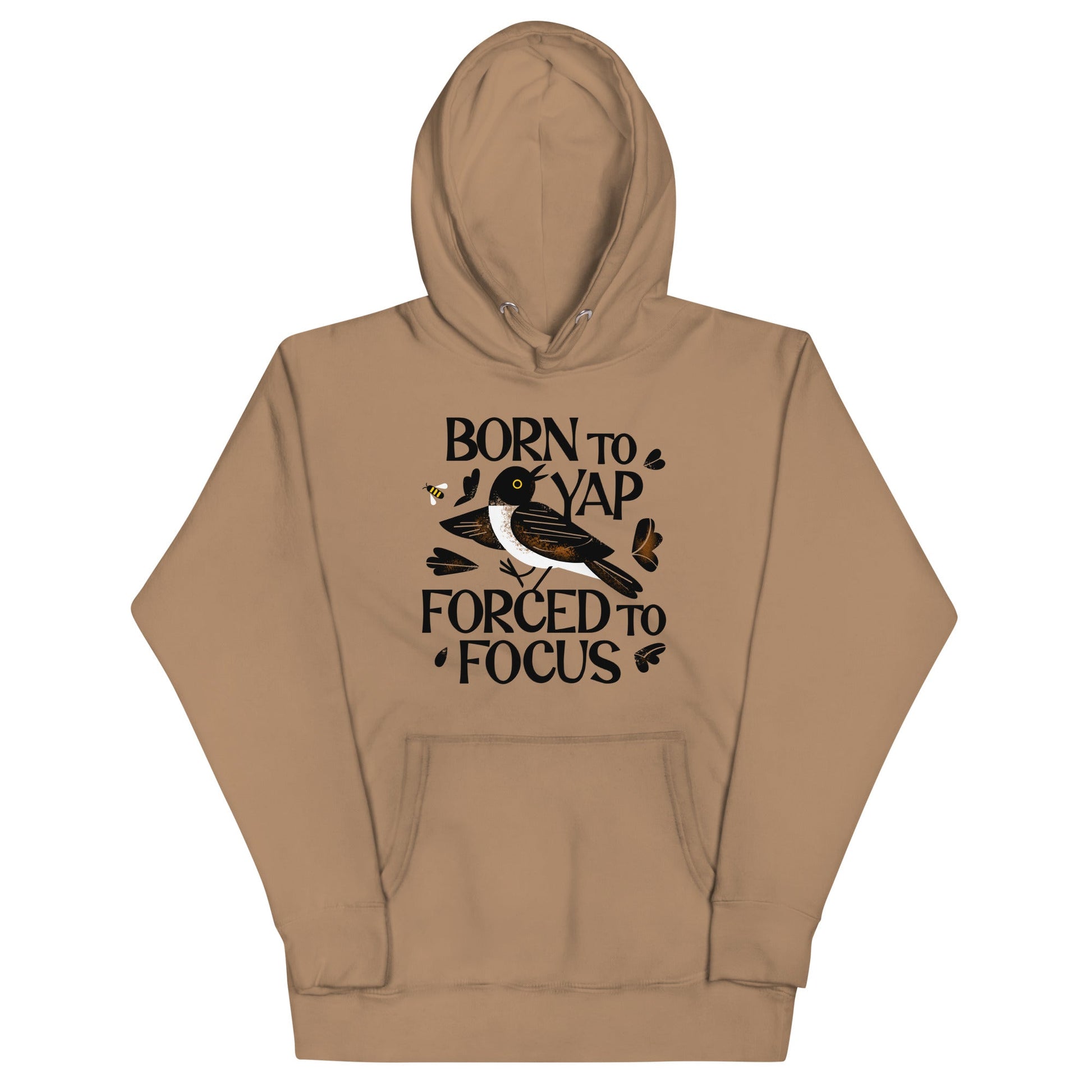 Born To Yap Forced To Focus Unisex Hoodie