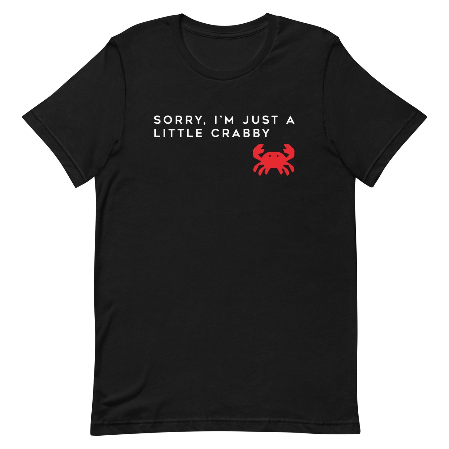 Sorry, I'm Just A Little Crabby Men's Signature Tee