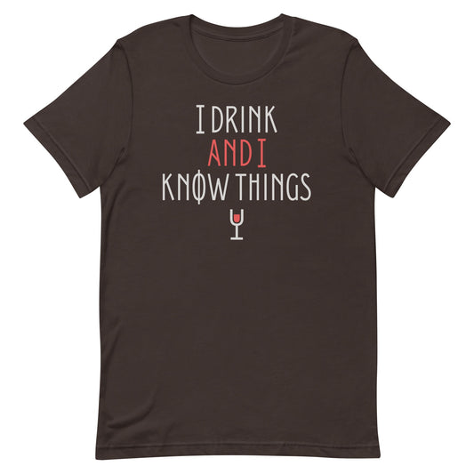 I Drink And I Know Things Men's Signature Tee