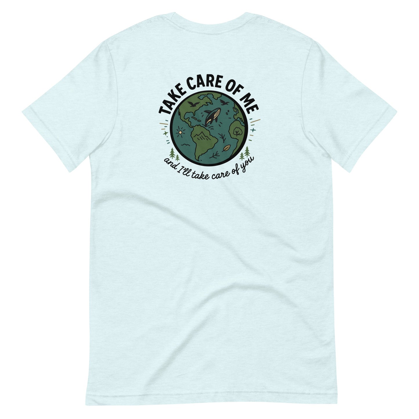 Take Care of Me - Unisex T-shirt