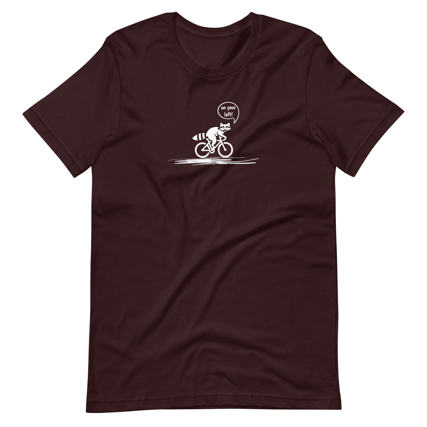 Woodland Cyclist Raccoon - On Your Left - Unisex T-shirt