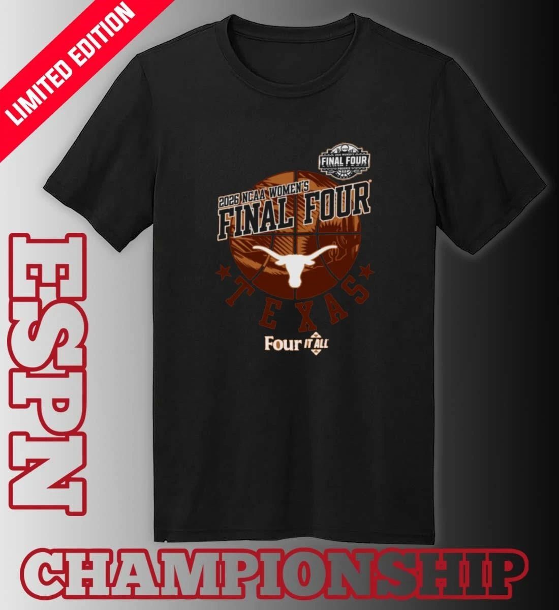 Texas Longhorns Four It All Women’s Final Four 2026 Shirt