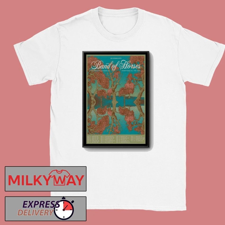 Band of Horses Everything All The Time Tour 2026 Poster shirt