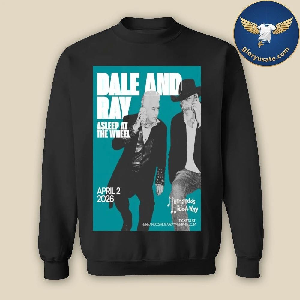 Dale And Ray Asleep At The Wheel April 2 2026 Concert Poster Shirt