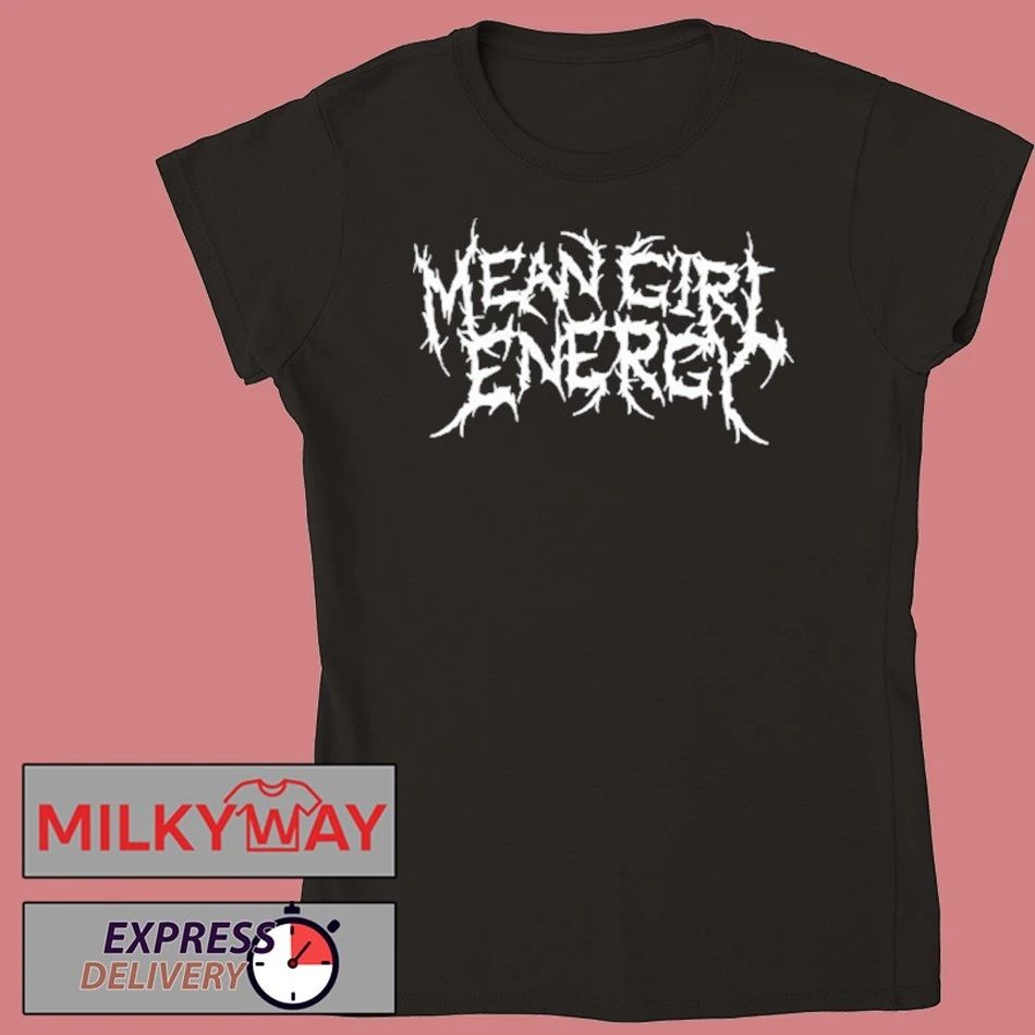 Daus Mendoza Mean Girl Energy Shirt