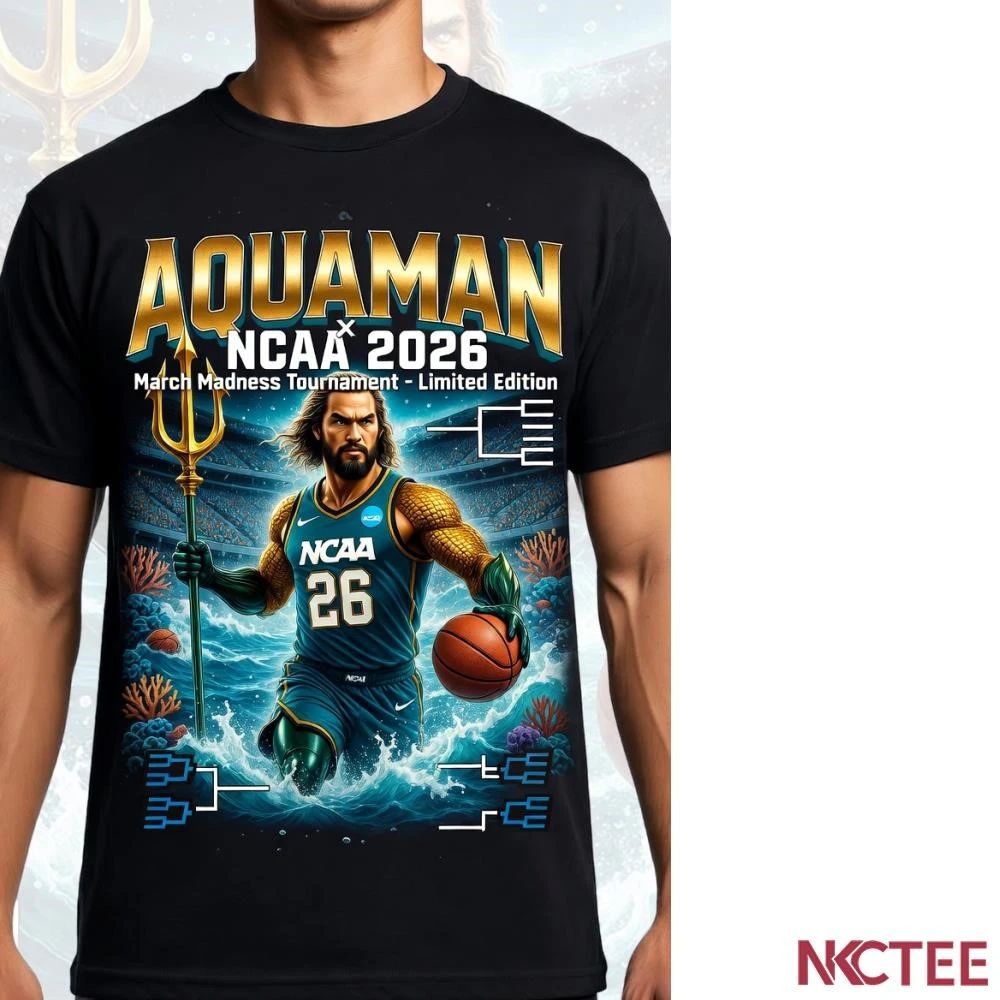 NKCtees 2026 NCAA Tournament basketball Aquaman shirt