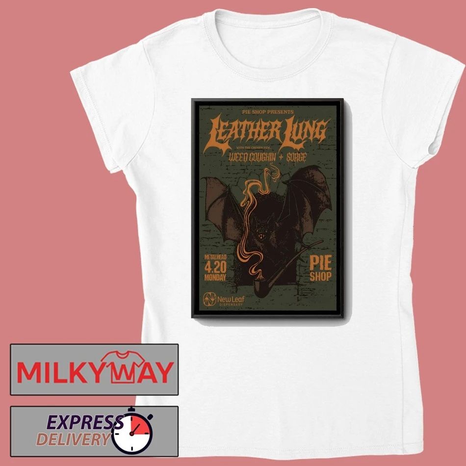 Leather Lung Philadelphia PA 4 20 2026 Poster shirt