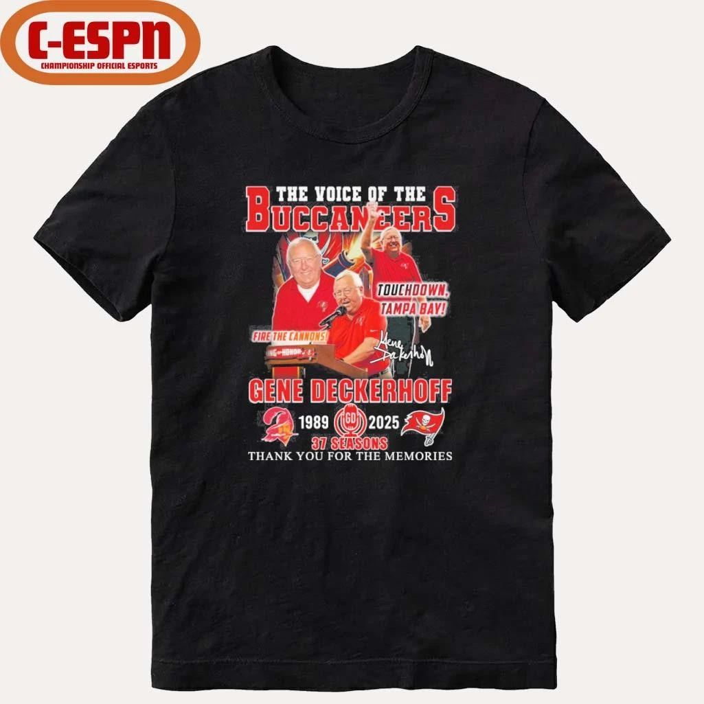 The Voice Of The Buccaneers Gene Deckerhoff 1989-2025 Shirt