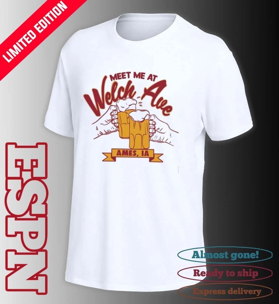 Meet Me At Welch Ave Ames, IA Shirt