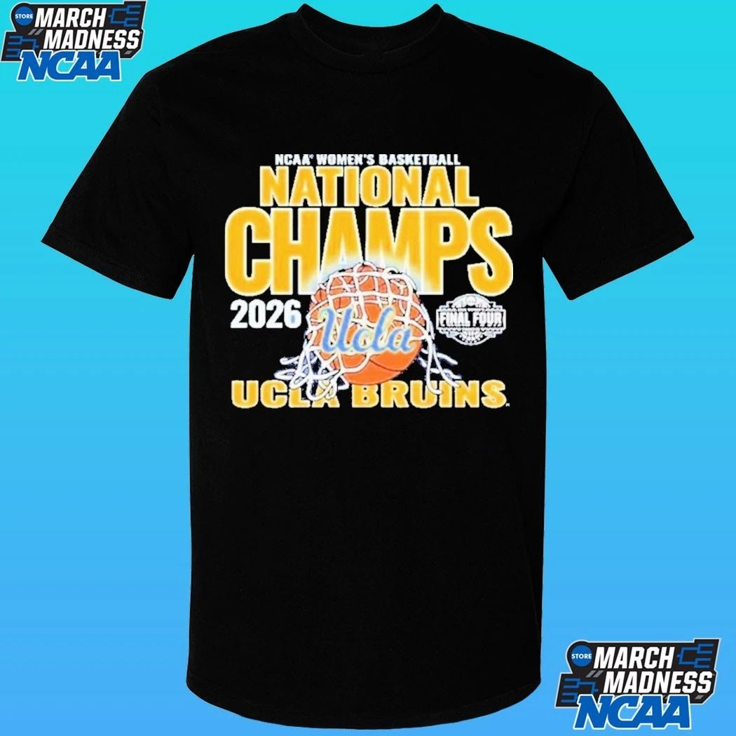 Ucla Bruins 2026 NCAA Women’s Basketball National Champs Shirt