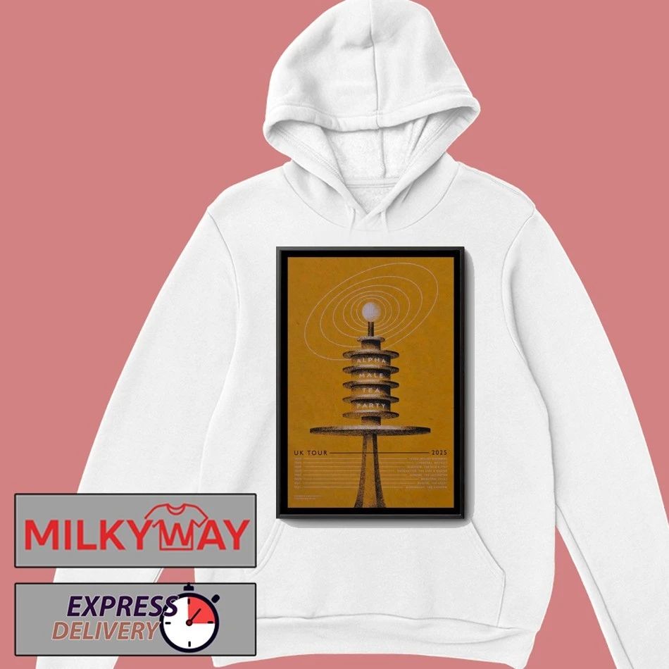 Alpha Male Tea Party UK Show 2025 Poster shirt