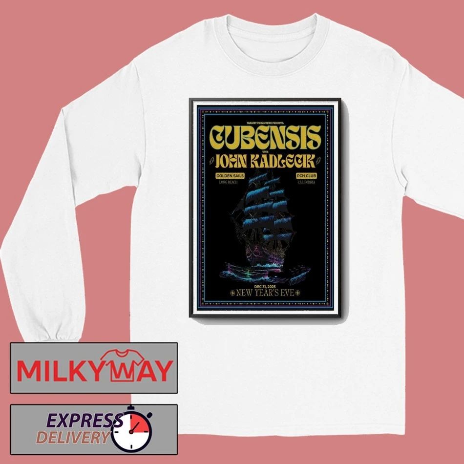 Cubensis With John Kadlecik Golden Sails, PCH Club Long Beach Poster shirt