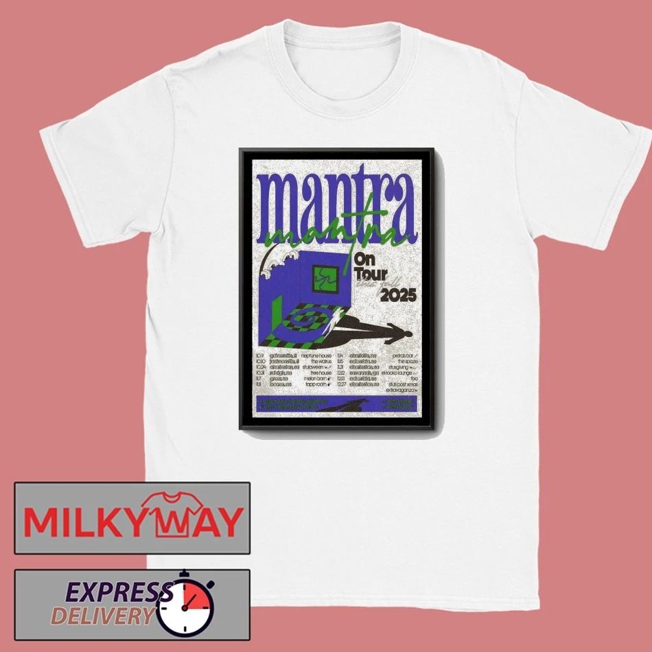 2025 Mantra Fall Tour Poster shirt