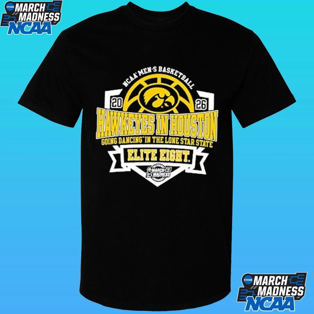 Iowa Hawkeyes 2026 Ncaa Men’s Basketball Elite 8 Bound In Houston Shirt