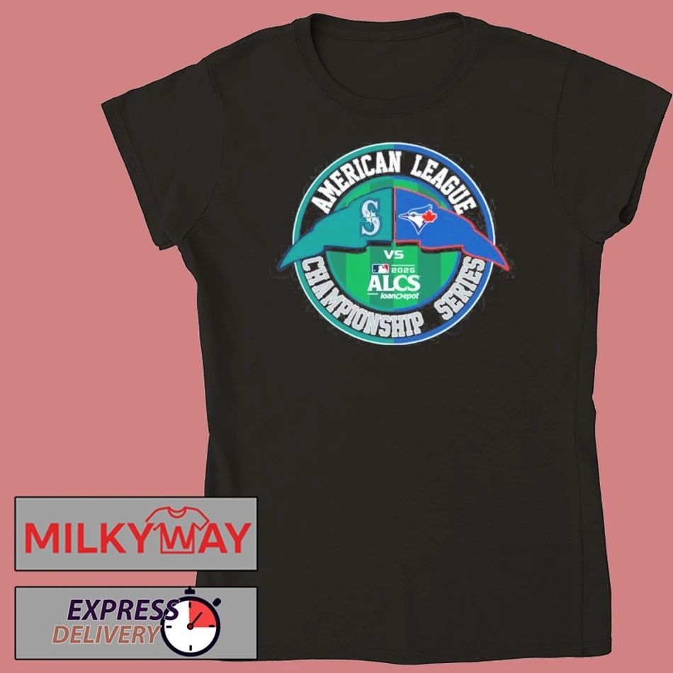 Seattle Mariners Vs Toronto Blue Jays 2025 American League Championship Series Matchup Shirt