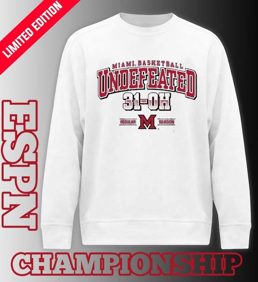 Miami Redhawks Basketball Undefeated 31-OH Regular Season Shirt