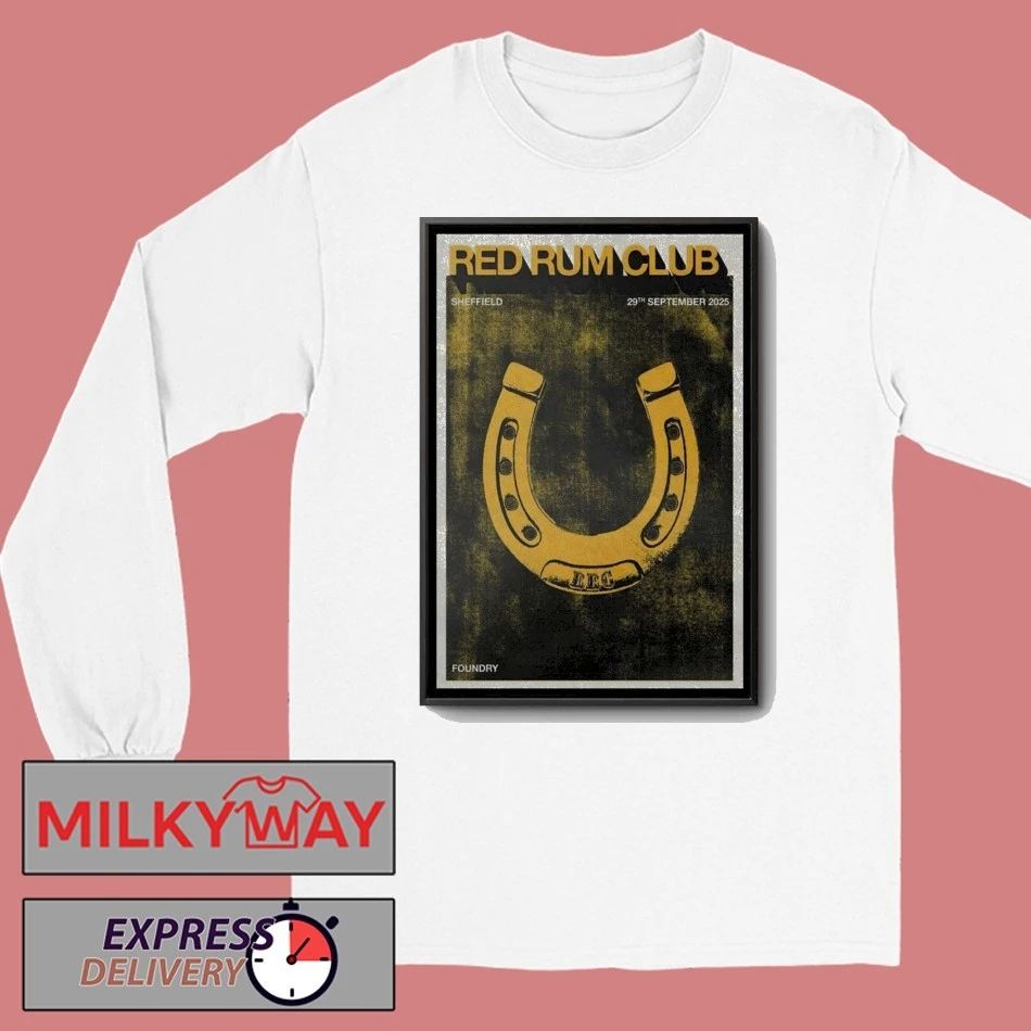 Red Rum Club Sept 29 2025 Sheffield Poster shirt