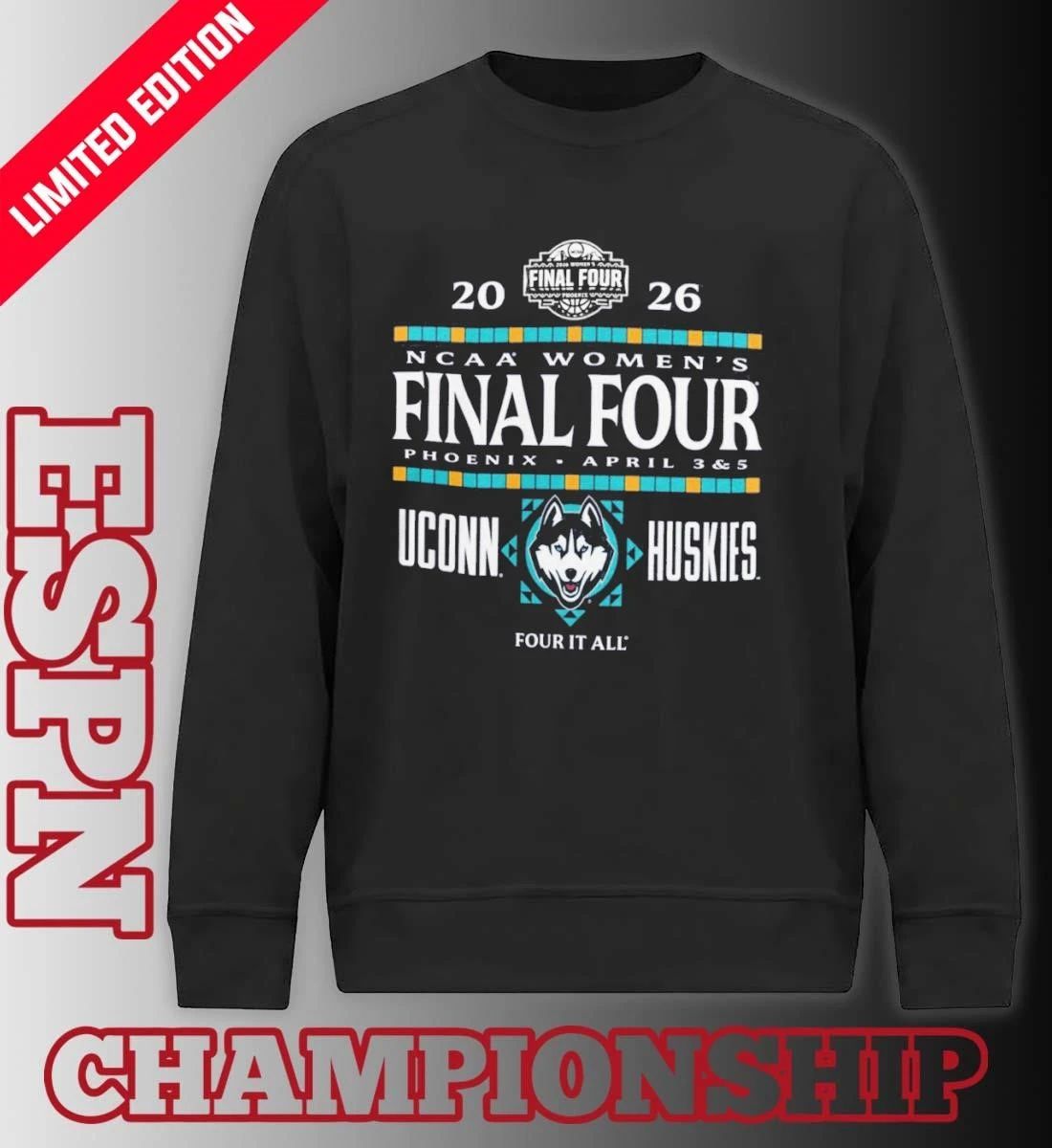 Uconn Huskies 2026 NCAA Women’s Final Four Phoenix, AZ Shirt