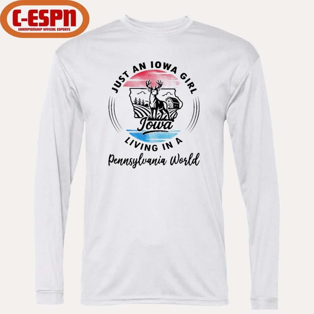 Reindeer Just An Iowa Girl Living In A Pennsylvania World Shirt