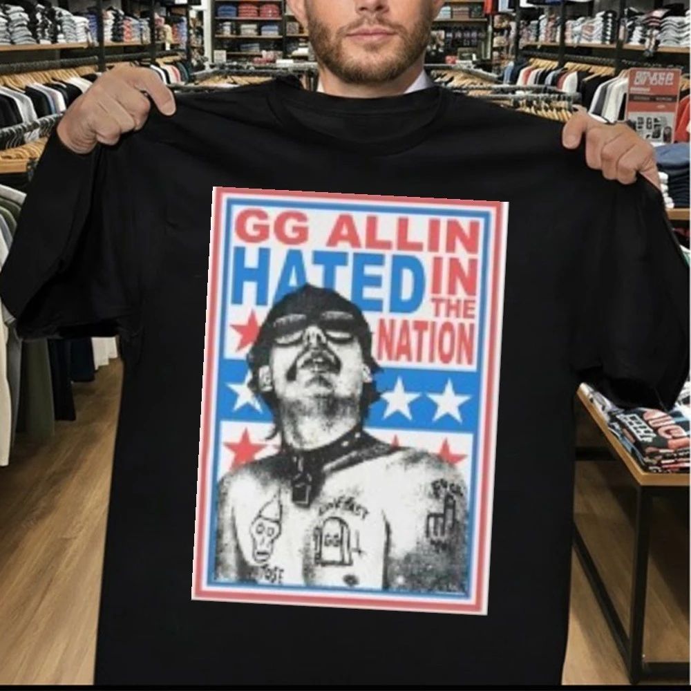GG Allin Hated In The Nation Shirt