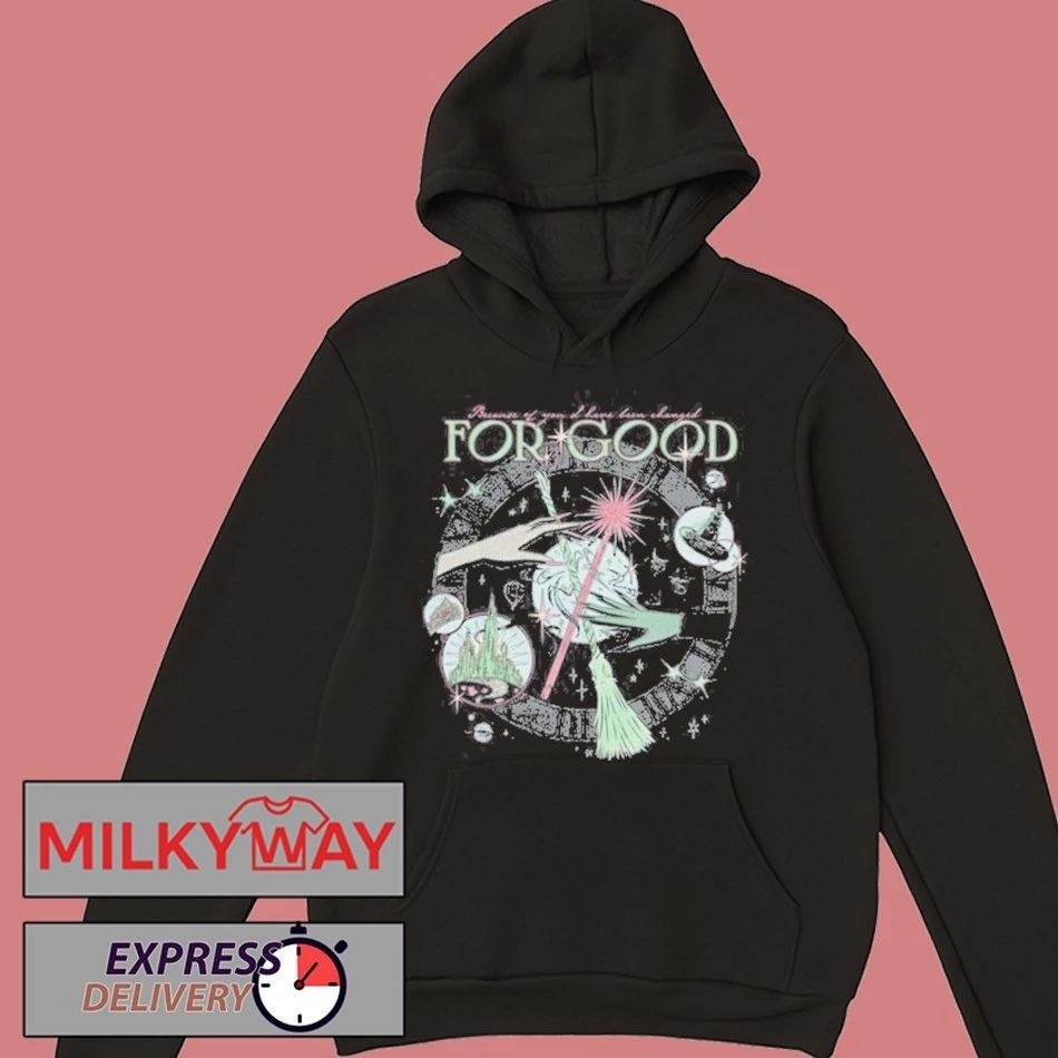 Because of you I have been changed for good shirt