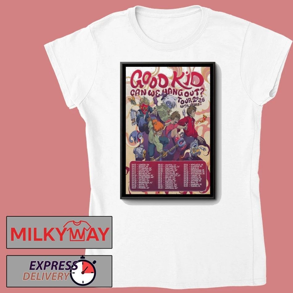 Poster Good Kids Can We Hang Out Tour 2026 shirt