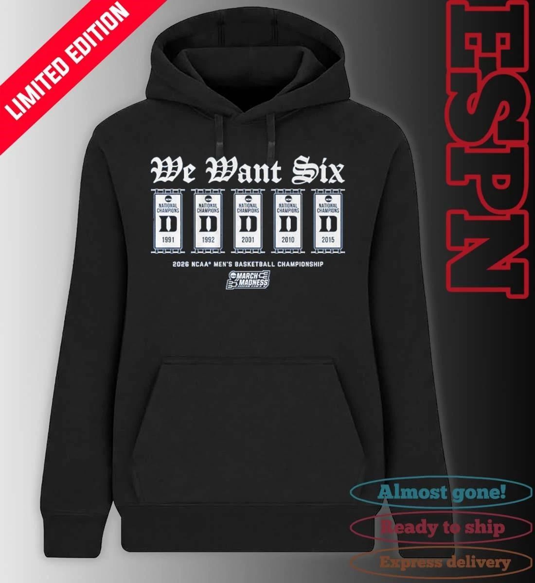 Duke Men’s Basketball 2026 March Madness We Want Six Shirt