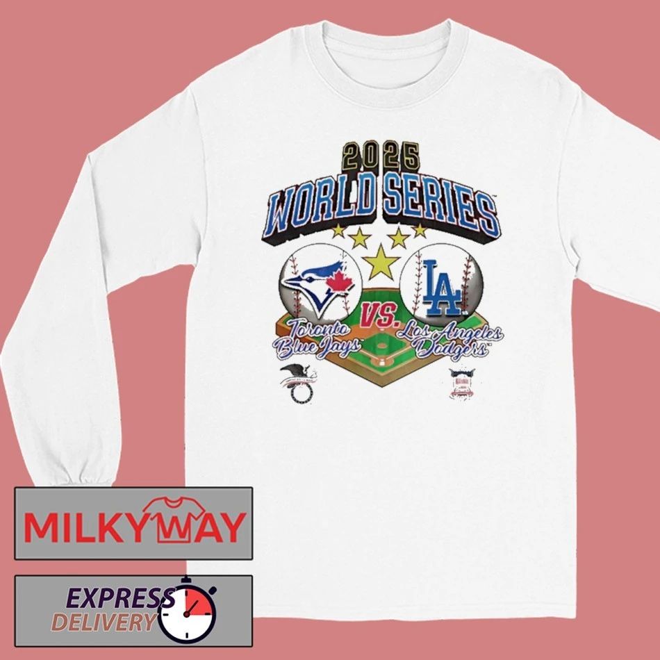 2025 World Series Blue Jays Vs LA Dodgers shirt