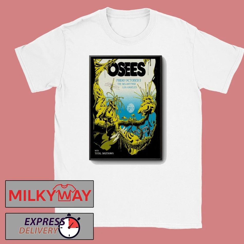 Osees Los Angeles CA Event Oct 2 2026 Poster shirt