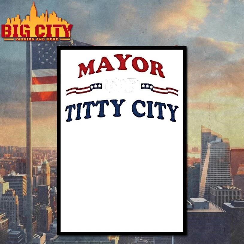 Mayor Of Titty City Tour 2026 Shirt