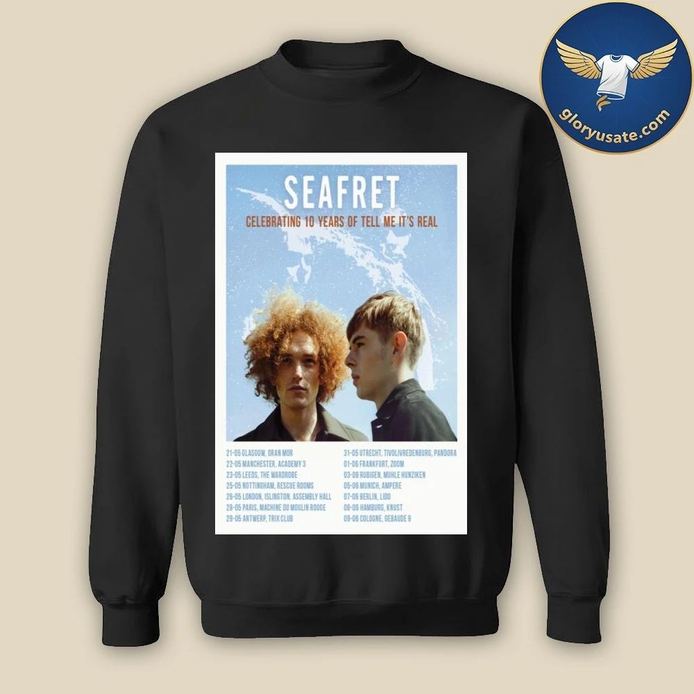 Seafret 10th Anniversary of Tell Me Its Real Poster Shirt
