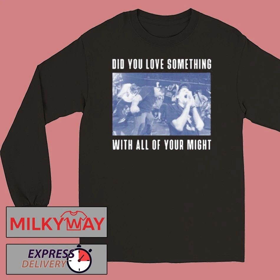 2026 Bane Did You Love Something shirt