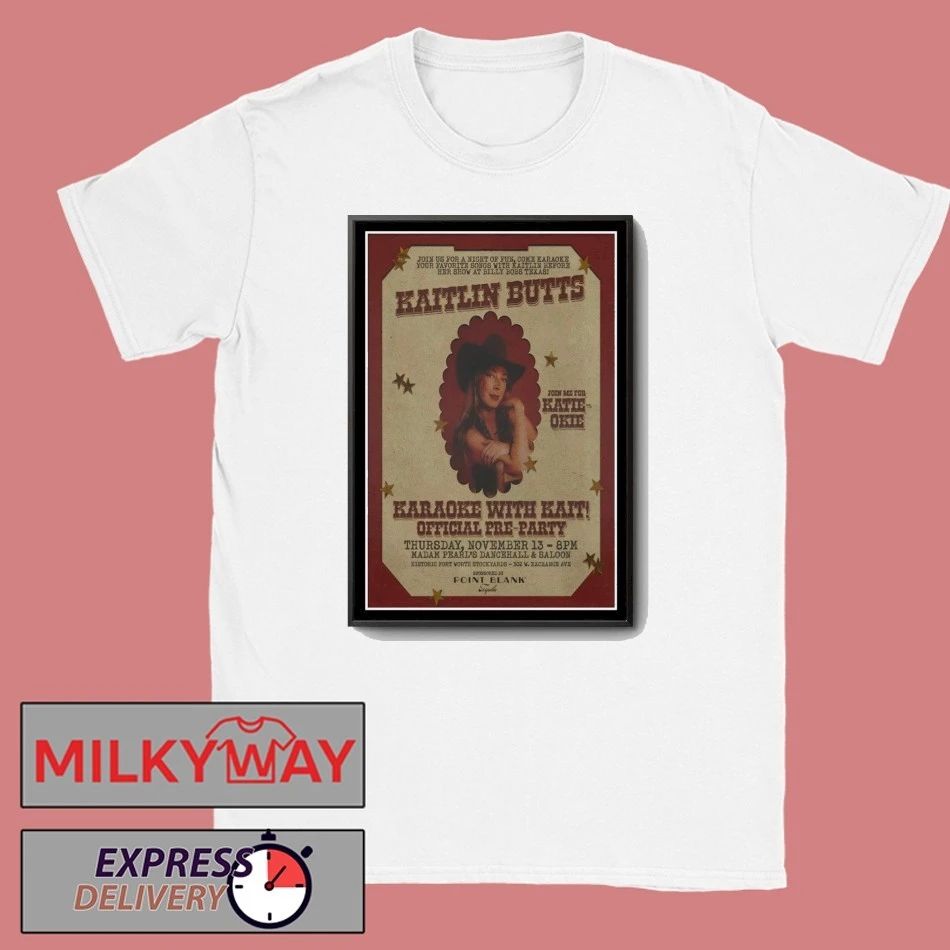 Kaitlin Butts Fort Worth Nov 13 2025 Poster shirt